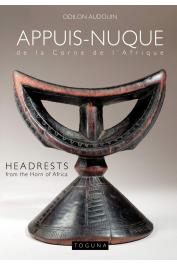  AUDOUIN Odilon - Appuis-nuque de la Corne de l'Afrique / Headrests from the Horn of Africa