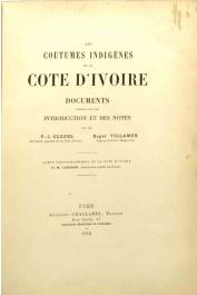  CLOZEL François Joseph VILLAMUR Roger - Les coutumes indigènes de la Côte d'Ivoire. Documents publiés avec une introduction et des notes