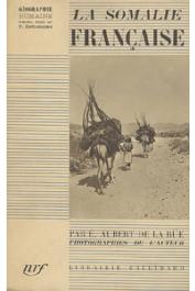  AUBERT DE LA RÜE Edgard - La Somalie Française