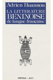  HUANNOU Adrien - La littérature béninoise de langue française des origines à nos jours