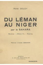  GOUZY René - Du Léman au Niger par le Sahara. Genève - Bidon V - Niamey