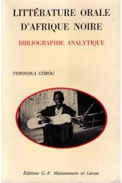  GOROG Veronika (ou GÖRÖG-KARADY Veronika), CHICHE Michèle - Littérature orale d'Afrique Noire. Bibliographie analytique