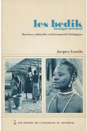  GOMILA Jacques - Les Bedik. Sénégal oriental. Barrières culturelles et hétérogénéité biologique