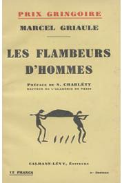  GRIAULE Marcel - Les flambeurs d'hommes