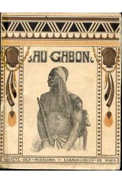  GREBERT Fernand - Au Gabon (Afrique équatoriale française) - 3eme édition