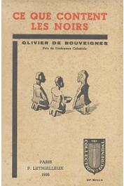  BOUVEIGNES Olivier de - Ce que content les noirs