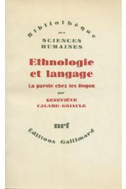  CALAME-GRIAULE Geneviève - Ethnologie et langage: la parole chez les Dogon