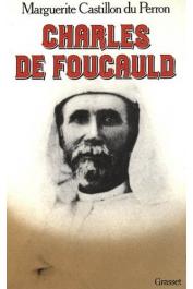  CASTILLON du PERRON Marguerite - Charles de Foucauld