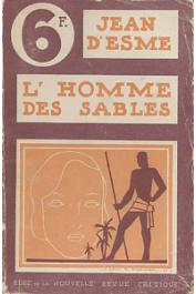  ESME Jean d' - L'homme des sables