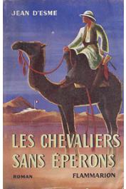  ESME Jean d' - Les chevaliers sans éperons 