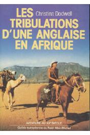  DODWELL Christina -  Les tribulations d'une anglaise en Afrique