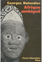  BALANDIER Georges - Afrique ambiguë