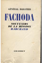  BARATIER, (Général) - Fachoda. Souvenirs de la mission Marchand