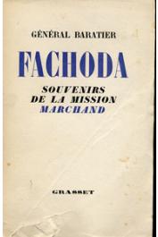  BARATIER, (Général) - Fachoda. Souvenirs de la mission Marchand