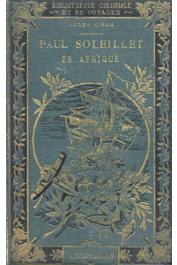  GROS Jules - Paul Soleillet en Afrique
