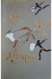  CHRISTOL Frédéric - Au sud de l'Afrique