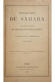  DERRECAGAIX Victor, (Lieutenant-Colonel) - Exploration du Sahara. Les deux missions du Colonel Flatters