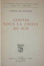  GOUSTINE Giselle de - Contes sous la Croix du Sud