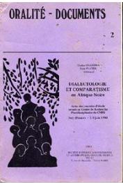  GUARISMA Gladys, PLATIEL Suzy ou PLATIEL Suzanne, (éditeurs) - Dialectologie et comparatisme en Afrique noire. Actes des Journées d'études d'Ivry (2-5 juin 1980) - Centre de Recherche Pluridisciplinaire du CNRS