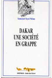  NDIONE Emmanuel Seyni - Dakar, une société en grappe