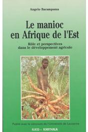  BARAMPAMA Angelo - Le manioc en Afrique de l'Est. Rôle et perspectives dans le développement agricole