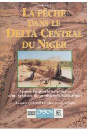 QUENSIERE J., (éditeur scientifique) - La pêche dans le Delta Central du Niger