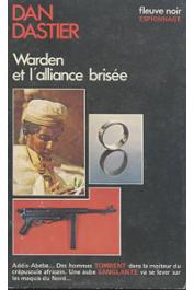  DASTIER Dan - Warden et l'alliance brisée