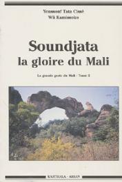  CISSE Youssouf Tata, WA KAMISSOKO - Soundjata, la gloire du Mali. La grande geste du Mali - Tome 2