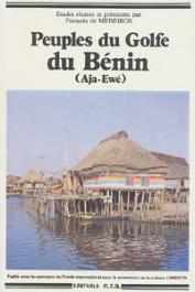  MEDEIROS François de (études réunis et présentées par) - Peuples du Golfe du Bénin (Aja-Ewé)