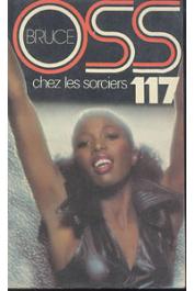  BRUCE Josette - OSS 117 chez les sorciers