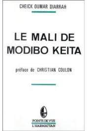  DIARRAH Cheikh Oumar - Le Mali de Modibo Keita