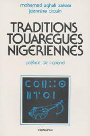  AGHALI Zakara Mohamed, DROUIN Jeannine - Traditions touarègues nigériennes: Amerolqis héros civilisateur pré-islamique et Aligurran, archétype social
