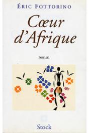 FOTTORINO Eric - Coeur d'Afrique
