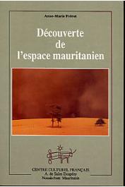  FREROT Anne-Marie - Découverte de l'espace mauritanien