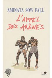  FALL Aminata Sow - L'appel des arènes