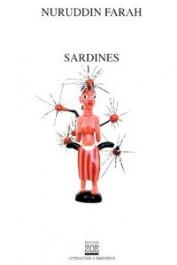  FARAH Nuruddin - Variations sur le thème d'une dictature africaine. 2/ Sardines