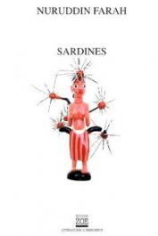  FARAH Nuruddin - Variations sur le thème d'une dictature africaine. 2/ Sardines