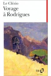  LE CLEZIO Jean-Marie Gustave - Voyage à Rodrigues