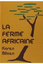  BLIXEN Karen - La ferme africaine