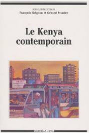  GRIGNON François, PRUNIER Gérard,  (éditeurs) - Le Kenya contemporain