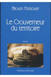  FANTOURE Mohamed Alioum - Le gouverneur du territoire: Le livre des cités du Termite ; 3