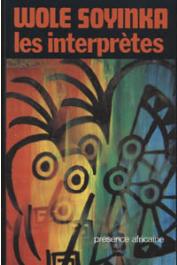  SOYINKA Wole - Les interprètes