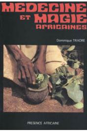  TRAORE Dominique - Comment le noir se soigne-t-il ? Ou, Médecine et magie africaines (couverture d'une édition ultérieure)