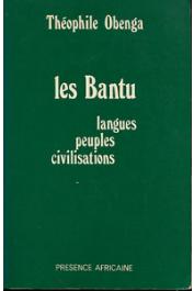 OBENGA Théophile - Les Bantu. Langues, peuples, civilisation