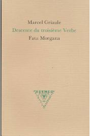  GRIAULE Marcel - Descente du troisième verbe