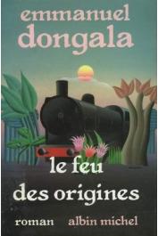DONGALA Emmanuel Boundzéki - Le feu des origines
