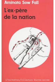  FALL Aminata Sow - L'ex-père de la nation