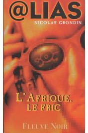  GRONDIN Nicolas - L'Afrique, le fric