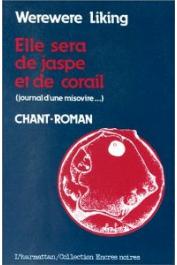 WEREWERE-LIKING - Elle sera de jaspe et de corail (journal d'une misovire…) Chant-roman
