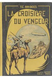  BRIDGES T. C. - La croisière du Vengeur au cœur de l'Afrique